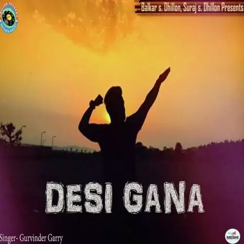 Desi Gana Gurvinder Garry Mp3 Download Song - Mr-Punjab