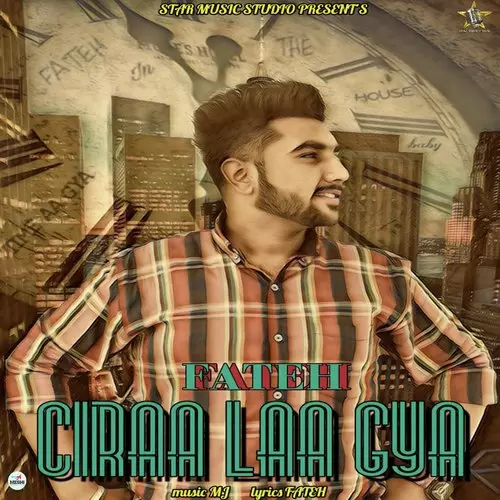 Ciraa Laa Gya Fateh Mp3 Download Song - Mr-Punjab