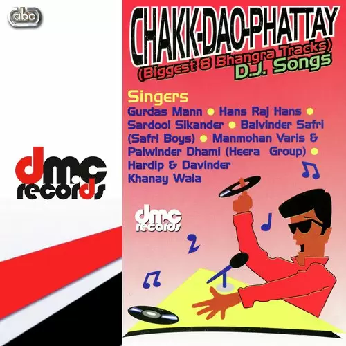 Chakk Dao Phattay Songs