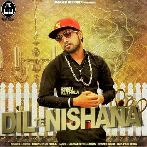 Dil Te Nishana Rinku Kuthala Mp3 Download Song - Mr-Punjab