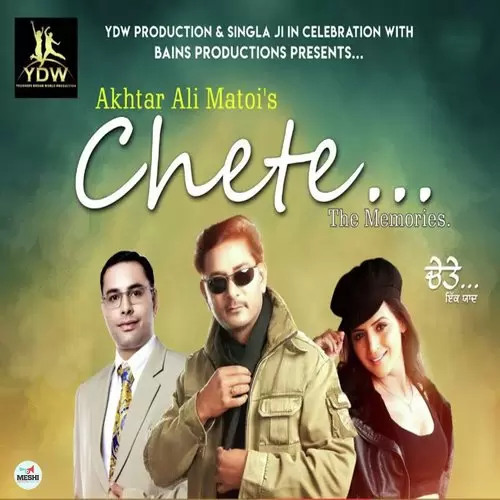 Chete Akhtar Ali Matoi Mp3 Download Song - Mr-Punjab