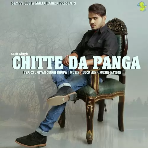 Chitte Da Panga Sarb Singh Mp3 Download Song - Mr-Punjab