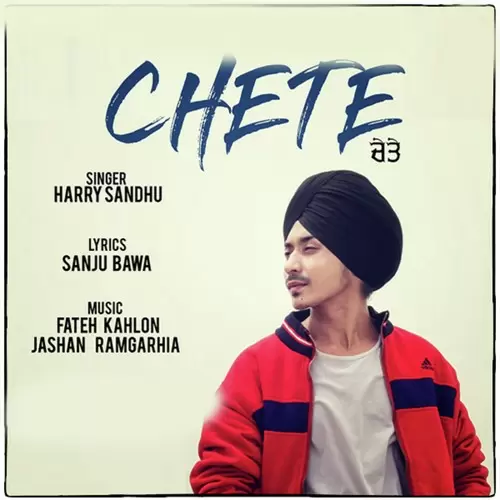 Chete Harry Sandhu Mp3 Download Song - Mr-Punjab