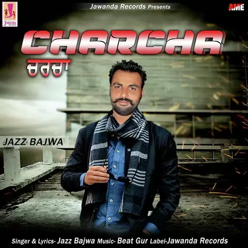 Charcha Jazz Bajwa Mp3 Download Song - Mr-Punjab