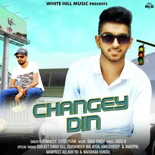 Changey Din Gurwinder Ferozepuria Mp3 Download Song - Mr-Punjab