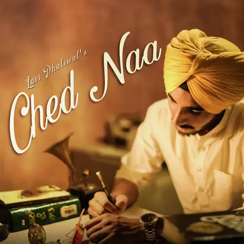 Ched Na Lavi Dhaliwal Mp3 Download Song - Mr-Punjab