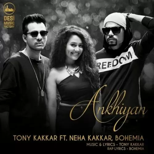Ankhiyan Tony Kakkar Mp3 Download Song - Mr-Punjab