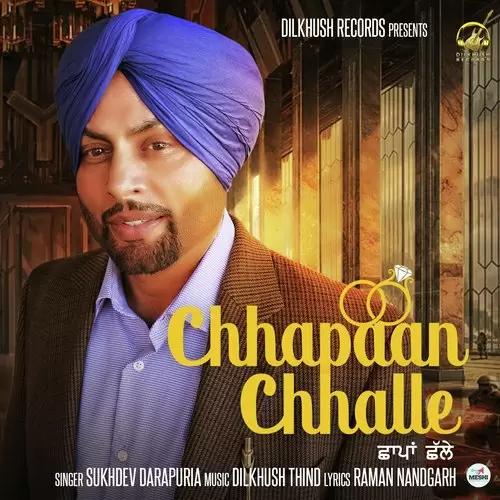 Chhapaan Chhalle Sukhdev Darapuria Mp3 Download Song - Mr-Punjab