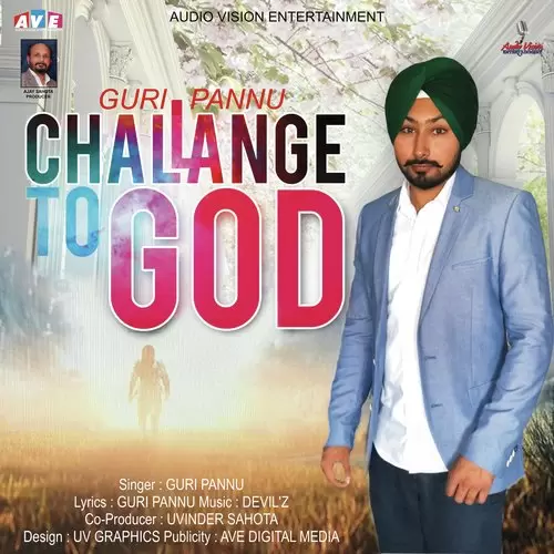 Challenge To God Guri Pannu Mp3 Download Song - Mr-Punjab