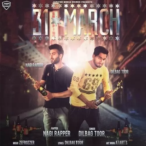 31 March Dilbag Toor Mp3 Download Song - Mr-Punjab