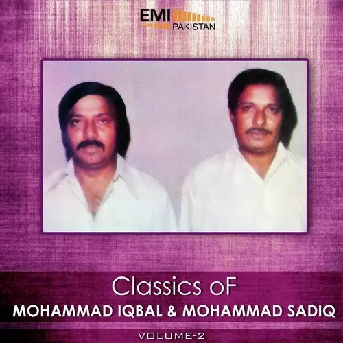 Classics Of Mohammad Iqbal And Mohammad Sadiq, Vol. 2 Songs