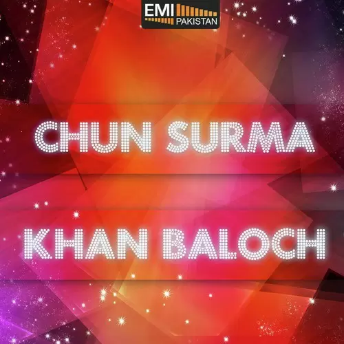 Chan Soorma - Khan Baloch Songs