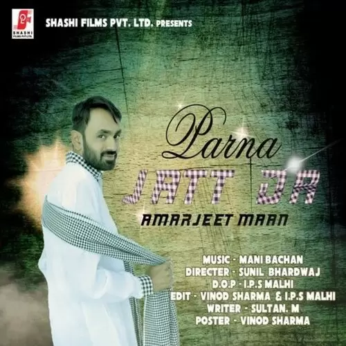 Parna Jatt Da Amarjeet Maan Mp3 Download Song - Mr-Punjab