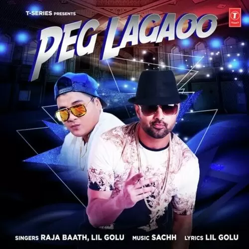 Peg Lagaoo Raja Baath Mp3 Download Song - Mr-Punjab