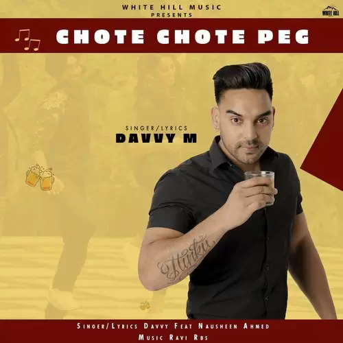 Chote Chote Peg Davvy M Mp3 Download Song - Mr-Punjab
