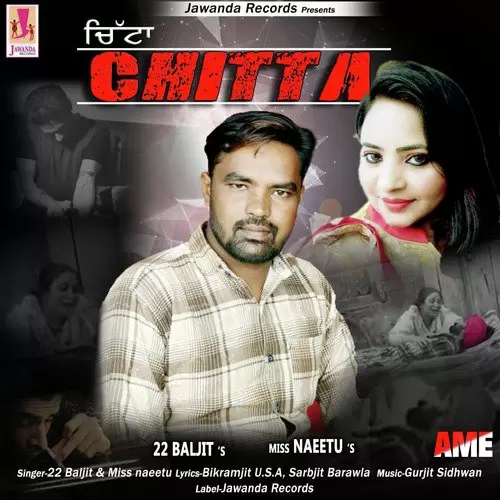 Chitta 22 Baljit Mp3 Download Song - Mr-Punjab