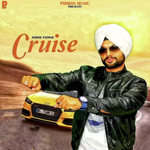 Cruise Harrie Parmar Mp3 Download Song - Mr-Punjab