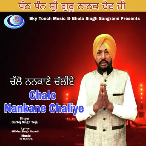 Chalo Nankane Chaliye Gurtej Singh Teja Mp3 Download Song - Mr-Punjab