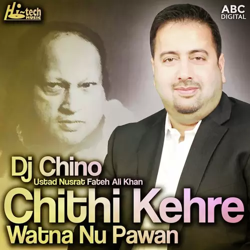 Chithi Kehre Watna Nu Pawan Nusrat Fateh Ali Khan Mp3 Download Song - Mr-Punjab