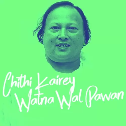 Chithi Kairey Watna Val Pawan Songs