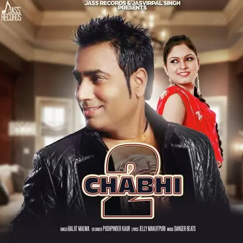 Chabhi 2 Baljit Malwa Mp3 Download Song - Mr-Punjab