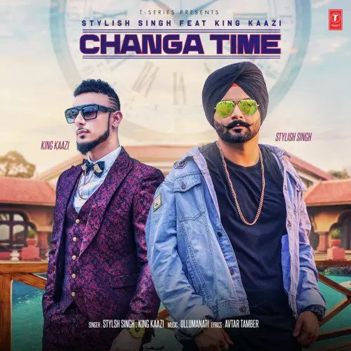 Changa Time King Kaazi Mp3 Download Song - Mr-Punjab