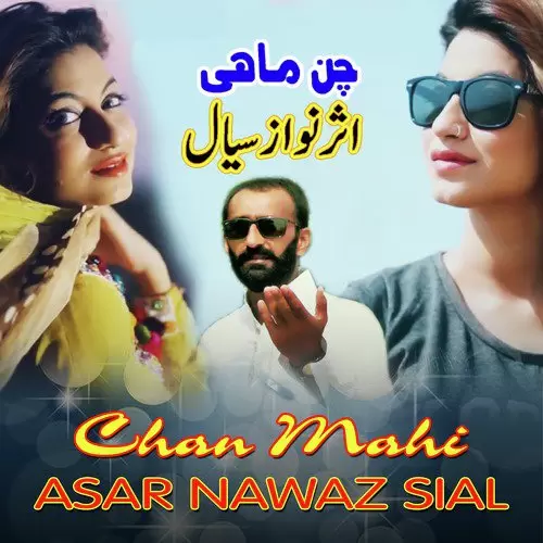 Chan Mahi Asar Nawaz Sial Mp3 Download Song - Mr-Punjab