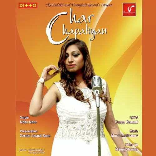 Char Chapatiyan Neha Naaz Mp3 Download Song - Mr-Punjab
