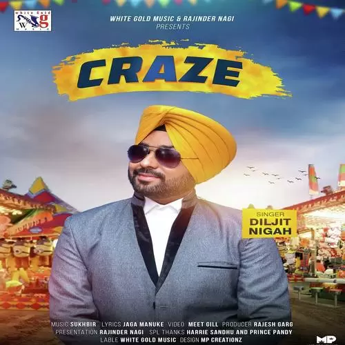 Craze Diljit Nigah Mp3 Download Song - Mr-Punjab