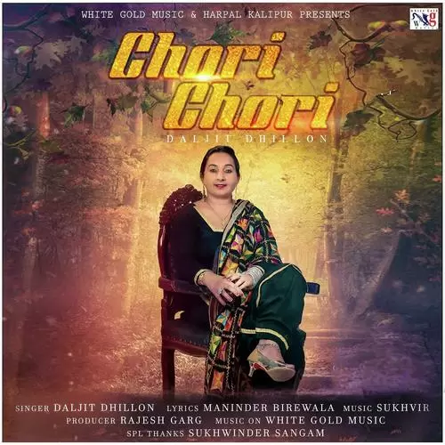 Chori Chori Daljit Dhillon Mp3 Download Song - Mr-Punjab