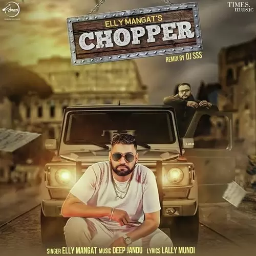 Chopper   Remix Elly Mangat Mp3 Download Song - Mr-Punjab