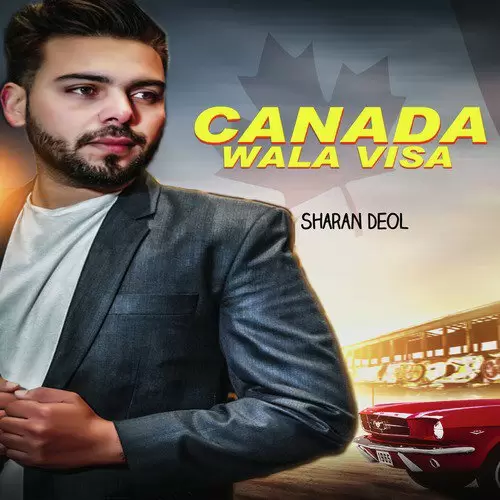 Canada Wala Visa Sharan Deol Mp3 Download Song - Mr-Punjab