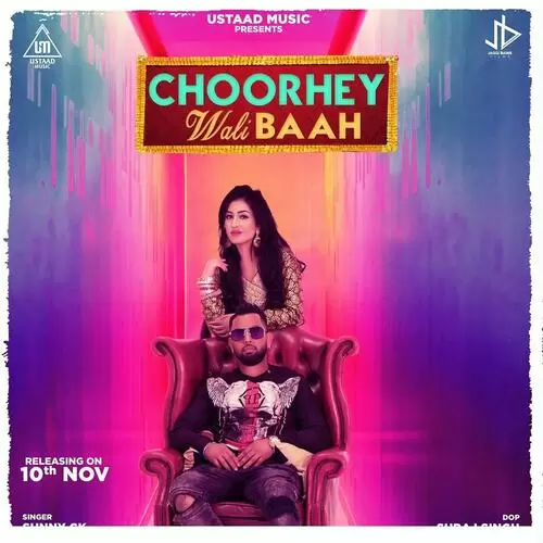 Choorhey Wali Baah Sunny CK Mp3 Download Song - Mr-Punjab