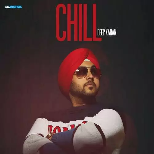 Chill Deep Karan Mp3 Download Song - Mr-Punjab