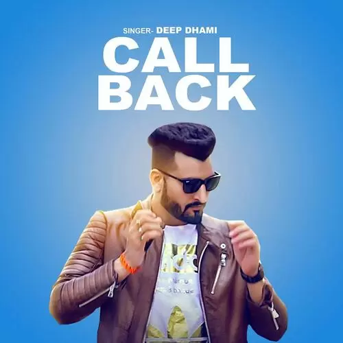 Call Back Deep Dhami Mp3 Download Song - Mr-Punjab