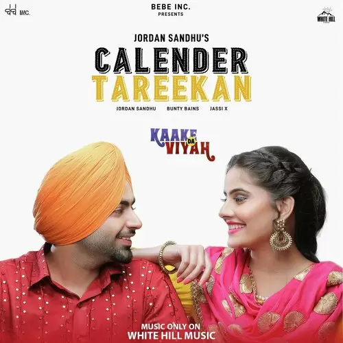 Calender Tareekan From Kaake Da Viyah Jordan Sandhu Mp3 Download Song - Mr-Punjab