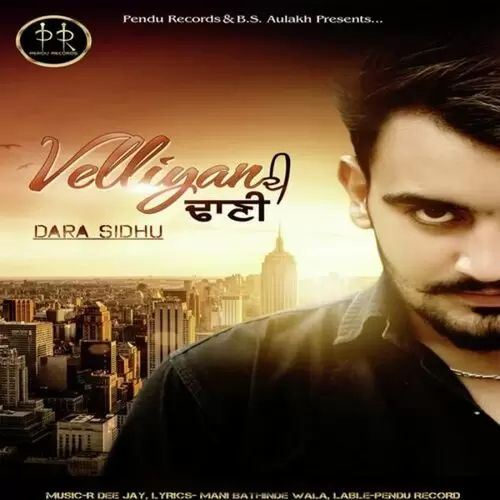 Velliyan Di Dhaani Dara Sidhu Mp3 Download Song - Mr-Punjab