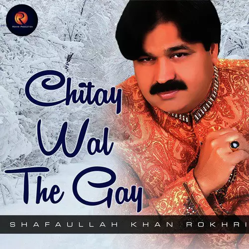 Chitay Wal The Gay Songs