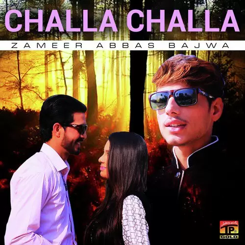 Challa Challa Zameer Abbas Bajwa Mp3 Download Song - Mr-Punjab