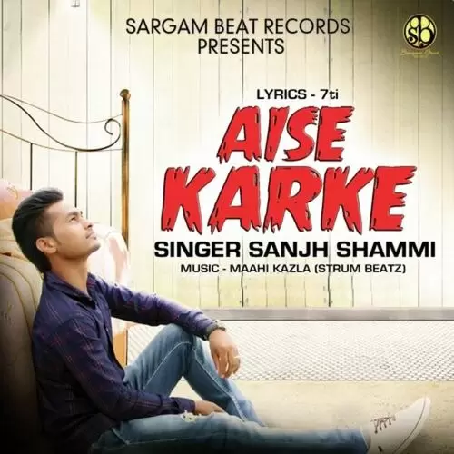 Aise Karke Sanjh Shammi Mp3 Download Song - Mr-Punjab