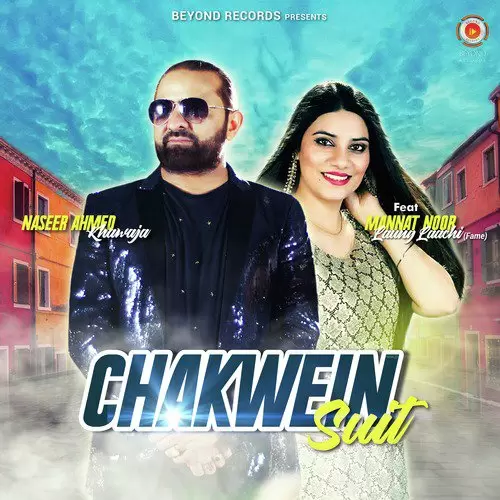 Chakwein Suit Naseer Ahmed Khawaja Mp3 Download Song - Mr-Punjab