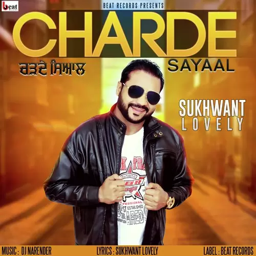 Charde Sayaal Sukhwant Lovely Mp3 Download Song - Mr-Punjab