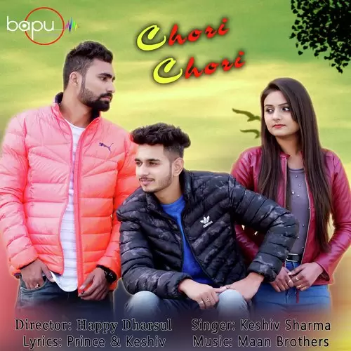 Chori Chori Keshiv Sharma Mp3 Download Song - Mr-Punjab