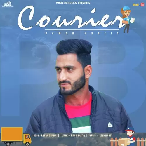 Courier Pawan Bhatia Mp3 Download Song - Mr-Punjab
