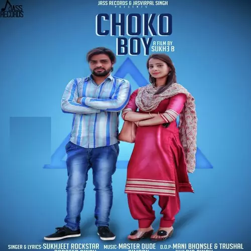 Choko Boy Sukhjeet Rockstar Mp3 Download Song - Mr-Punjab