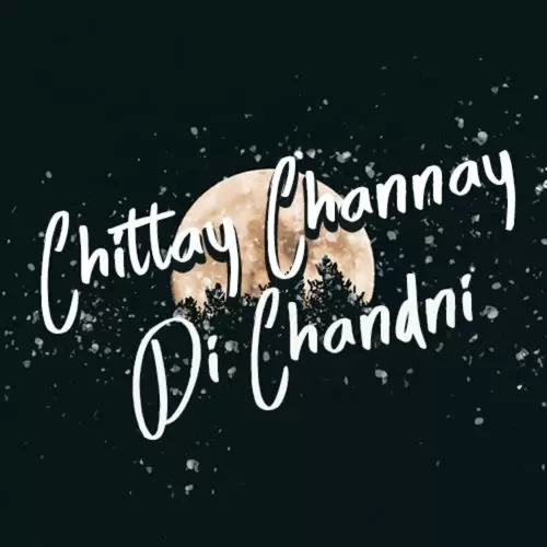 Chittay Channay Di Chandni Javed Khan Jahangeri Mp3 Download Song - Mr-Punjab