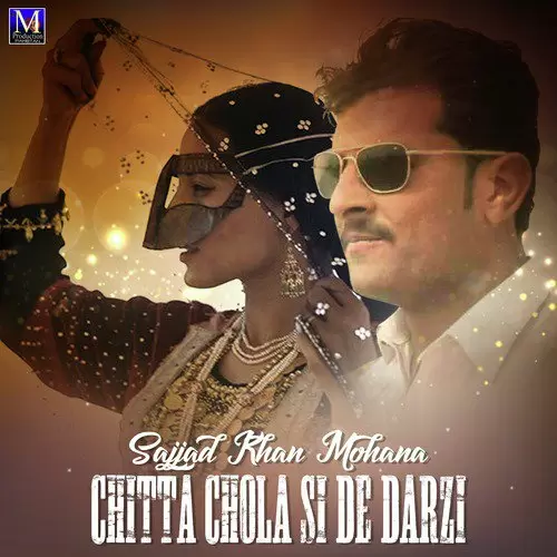 Chitta Chola Si De Darzi Songs