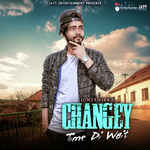 Changey Time Di Wait Jonty Virk Mp3 Download Song - Mr-Punjab