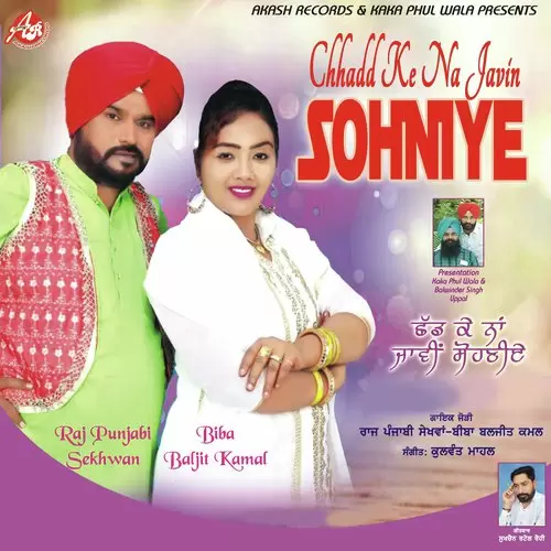 Chhadd Ke Na Javin Sohniye Raj Punjabi Sekhwan Mp3 Download Song - Mr-Punjab