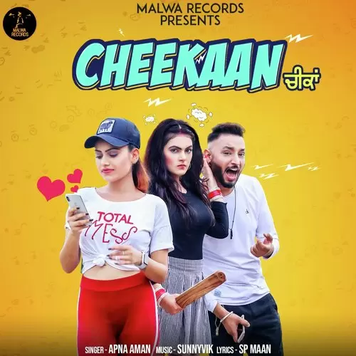 Cheekaan Apna Aman Mp3 Download Song - Mr-Punjab